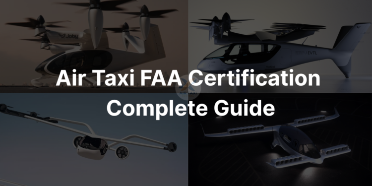 Air Taxi FAA Certification Complete Guide