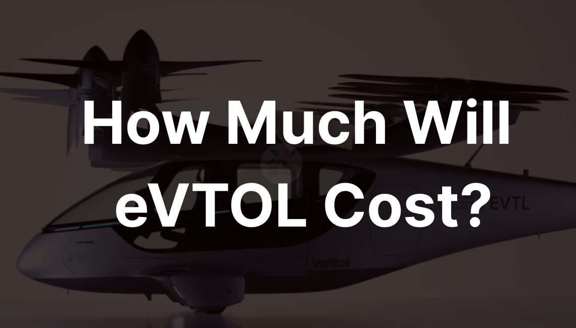 How Much Will eVTOL Cost