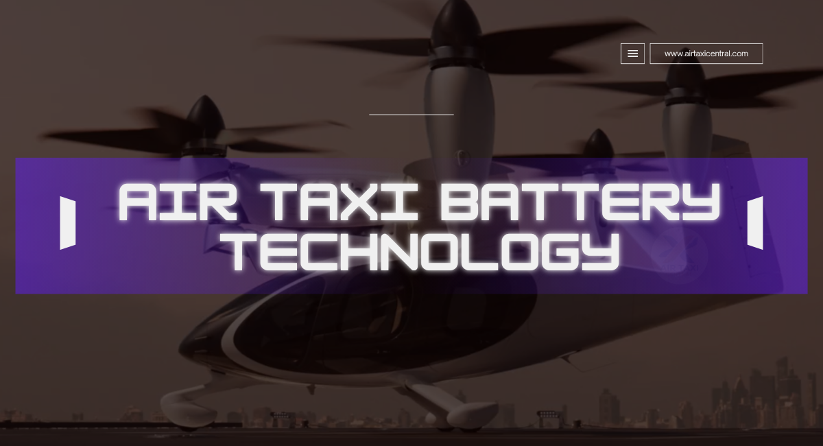 eVTOL Battery Technology Explained