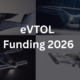 eVTOL Funding 2026 - Air Taxi Central