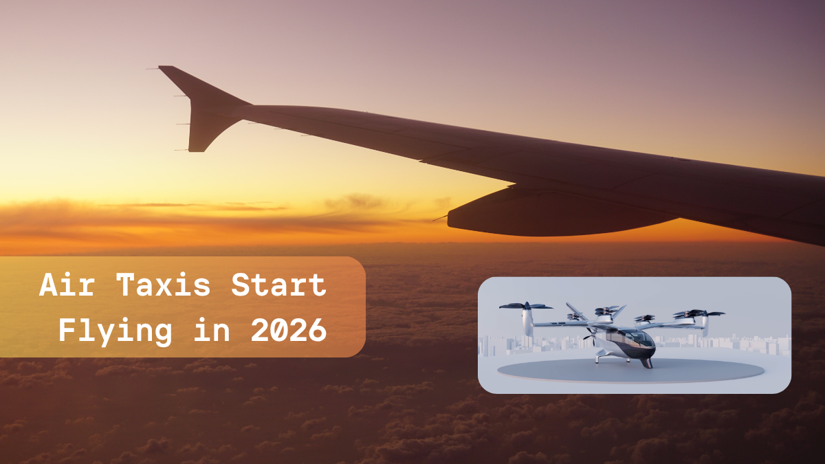 Air Taxis Start Flying in 2026