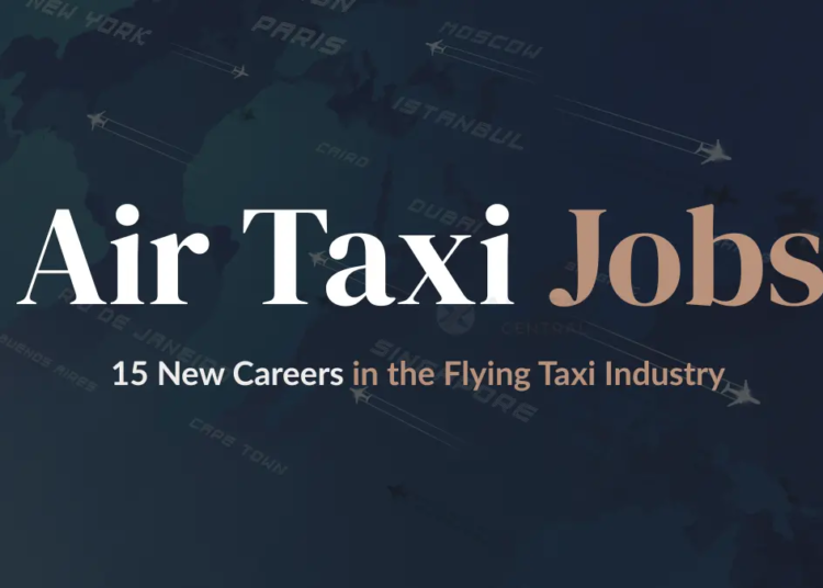 Air taxi jobs and careers infographic showing 15 different roles in the eVTOL flying taxi industry 2026