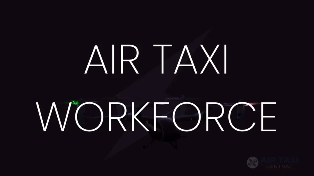 New Air Taxi Workforce